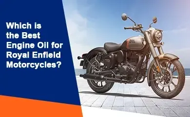 Best engine oil for royal enfield motorcycles